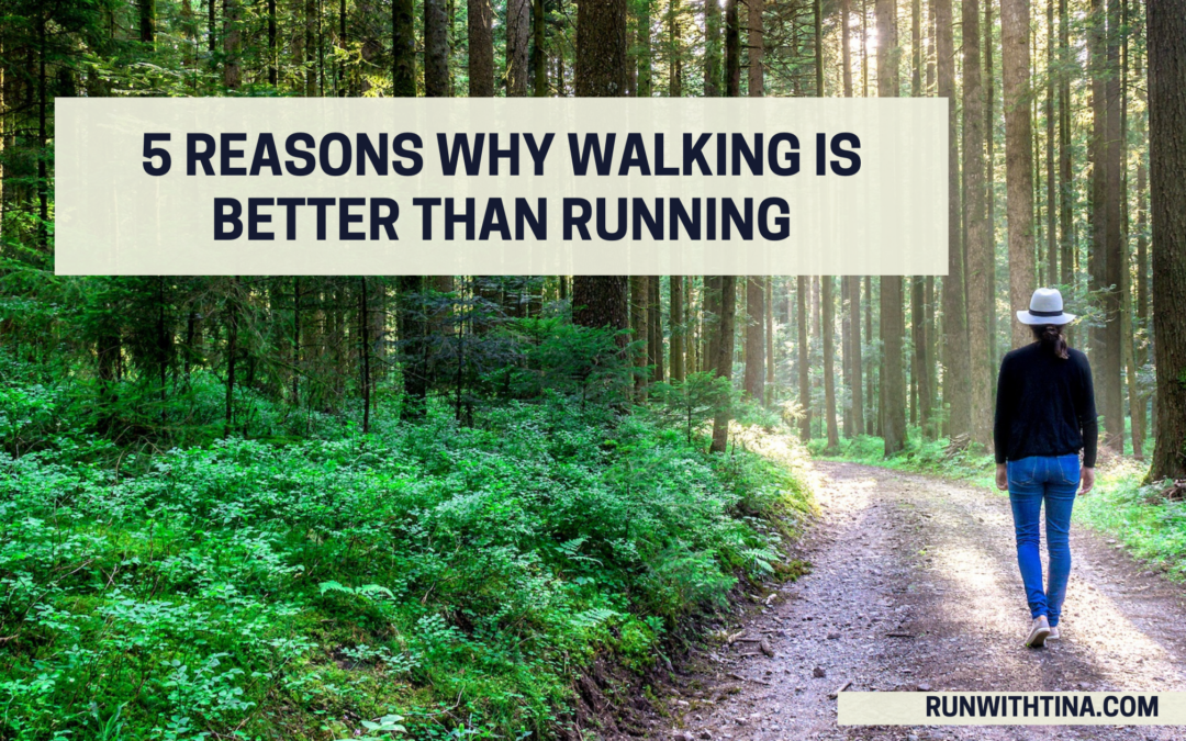 5 reasons why walking is better than running